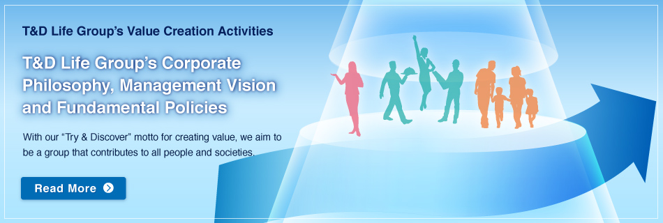 T&D Life Group's Value Creation Activities