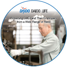 DAIDO-LIFE: Protecting SMEs and Their Employees from a Wide Range of Risks